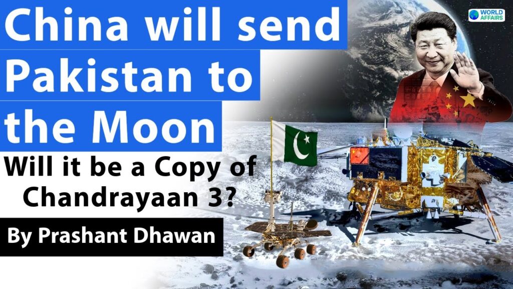 China will send Pakistan to the Moon | Will it be a Copy of Chandrayaan 3?