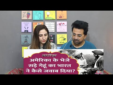 Pak Reacts to Green Revolution की कहानी, जब भारत को भिखारी कहता था अमेरिका! | Tarikh E563