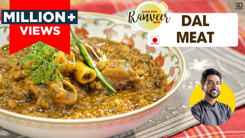 दाल मीट बनाने का तरीका | Spicy Dal Gosht recipe | punjabi Dal मीट | दालवाला मटन | Chef Ranveer Brar